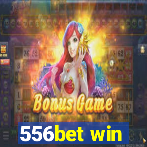 556bet win